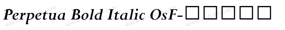 Perpetua Bold Italic OsF字体转换